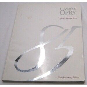 Grand Ole Opry Picture History Book 85th Anniversary...Nice Collectable!!!